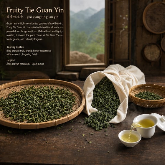 Fruity Tie Guan Yin