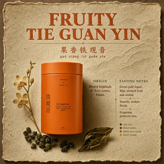 Fruity Tie Guan Yin