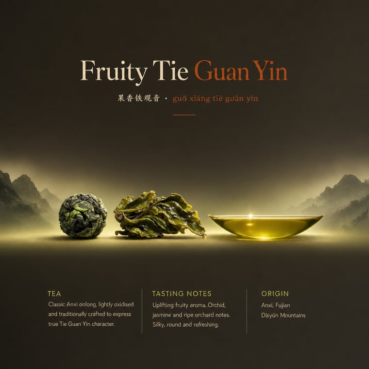 The design — Fruity Tie Guan Yin