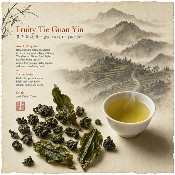 Fruity Tie Guan Yin