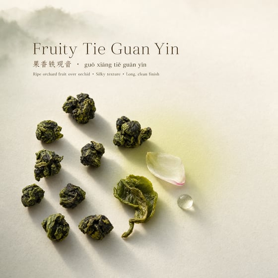 Fruity Tie Guan Yin