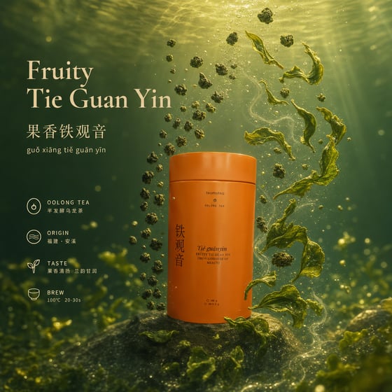 Fruity Tie Guan Yin