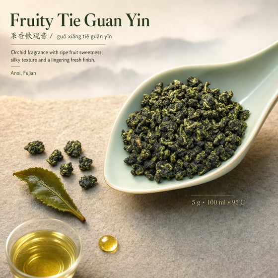 Fruity Tie Guan Yin