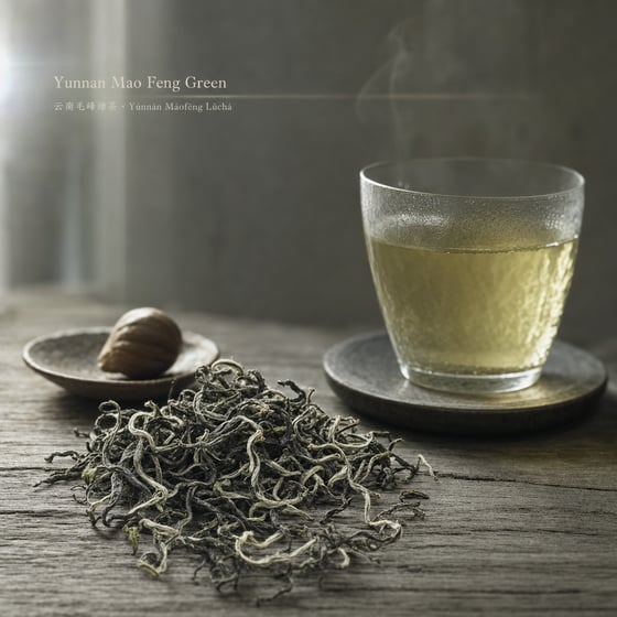 Yunnan Mao Feng Green Tea