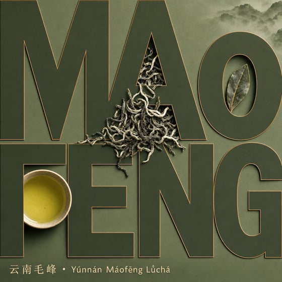 Yunnan Mao Feng Green Tea