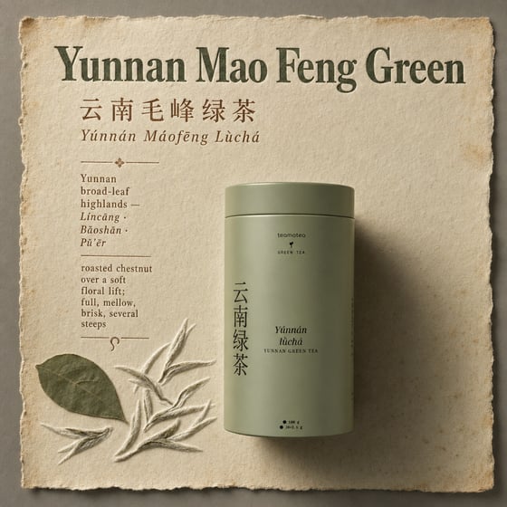 Yunnan Mao Feng Green Tea