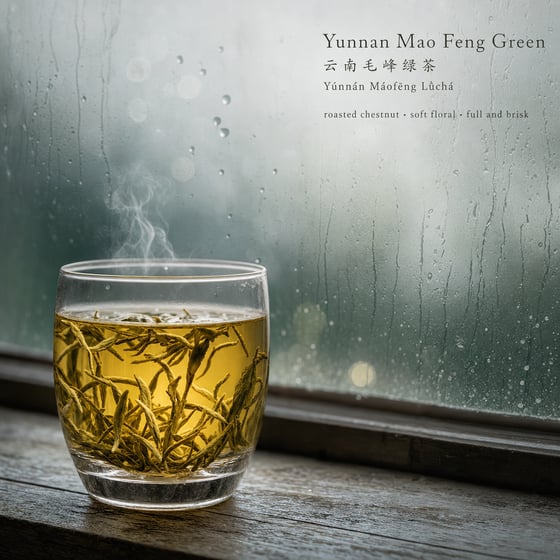 Yunnan Mao Feng Green Tea