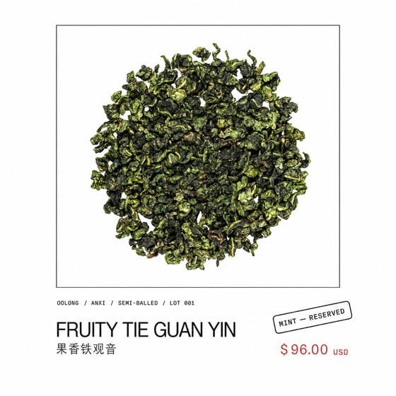 Fruity Tie Guan Yin