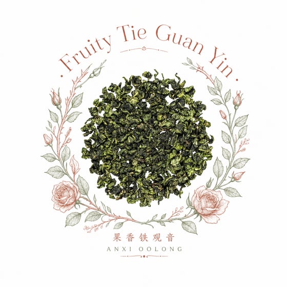 Fruity Tie Guan Yin