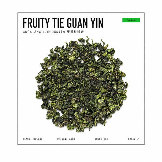 Fruity Tie Guan Yin