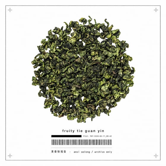 Fruity Tie Guan Yin