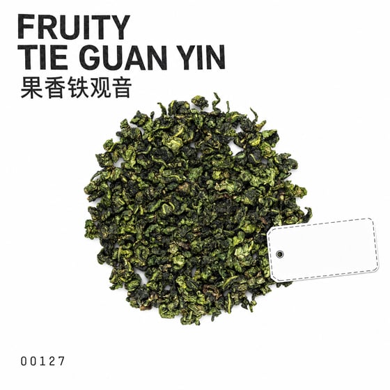 Fruity Tie Guan Yin