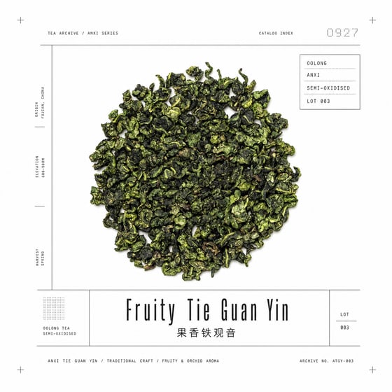 Fruity Tie Guan Yin