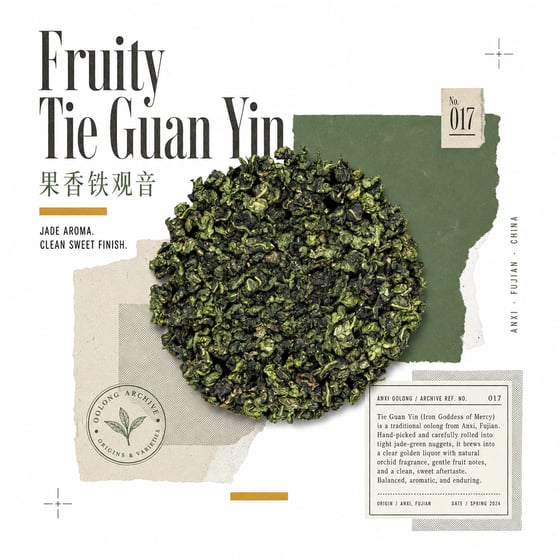 Fruity Tie Guan Yin