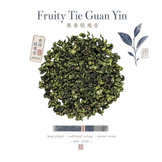 Fruity Tie Guan Yin