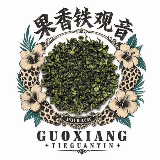 Fruity Tie Guan Yin