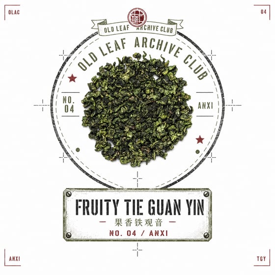 Fruity Tie Guan Yin